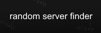 Random Minecraft Server Finder, text in picture just says 'random server finder'.